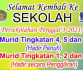 Selamat Kembali Ke Sekolah